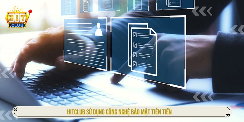 Hitclub Xanura - Tải Hit Club iOS/APK, Trang Chủ Chính Thức HIT CLUB sử dụng công nghệ bảo mật tiên tiến